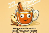 Hangatkan Jiwa Anda: Resep Minuman Hangat Apel Kayu Manis Terbaik yang Mudah Dibuat di Rumah