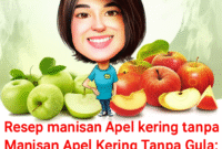 Manisan Apel Kering Tanpa Gula: Resep Sehat dan Lezat untuk Camilan Keluarga