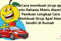 Rahasia Manis Alami: Panduan Lengkap Cara Membuat Sirup Apel Alami Sendiri di Rumah
